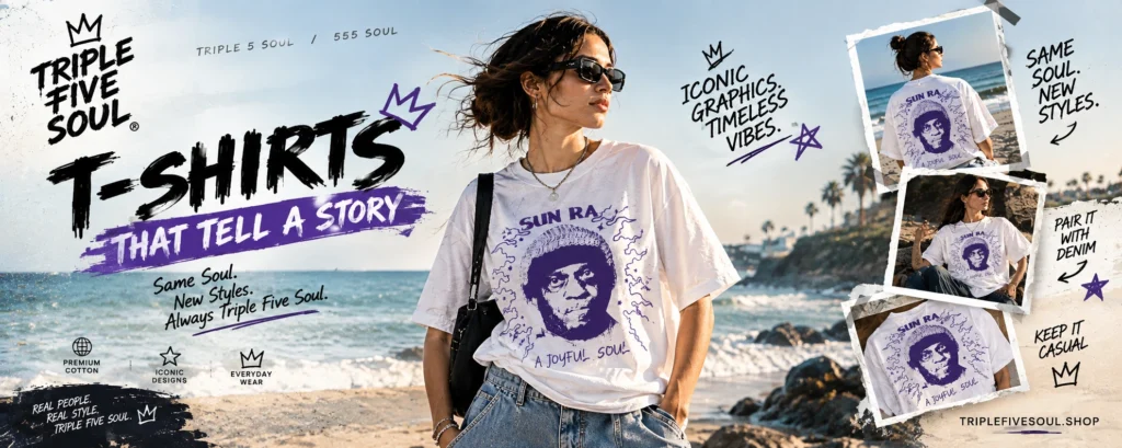 Triple 5 Soul Streetwear: A Guide to Its Signature Style